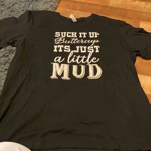 Canvas black T-shirt ( Suck it up Buttercup) size XL